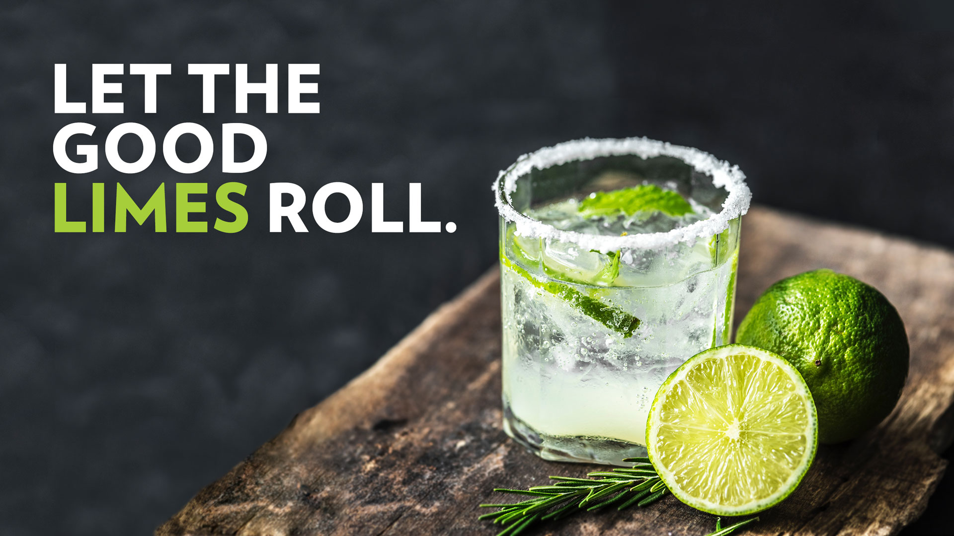 Tequila Branding Let the Good Limes Roll